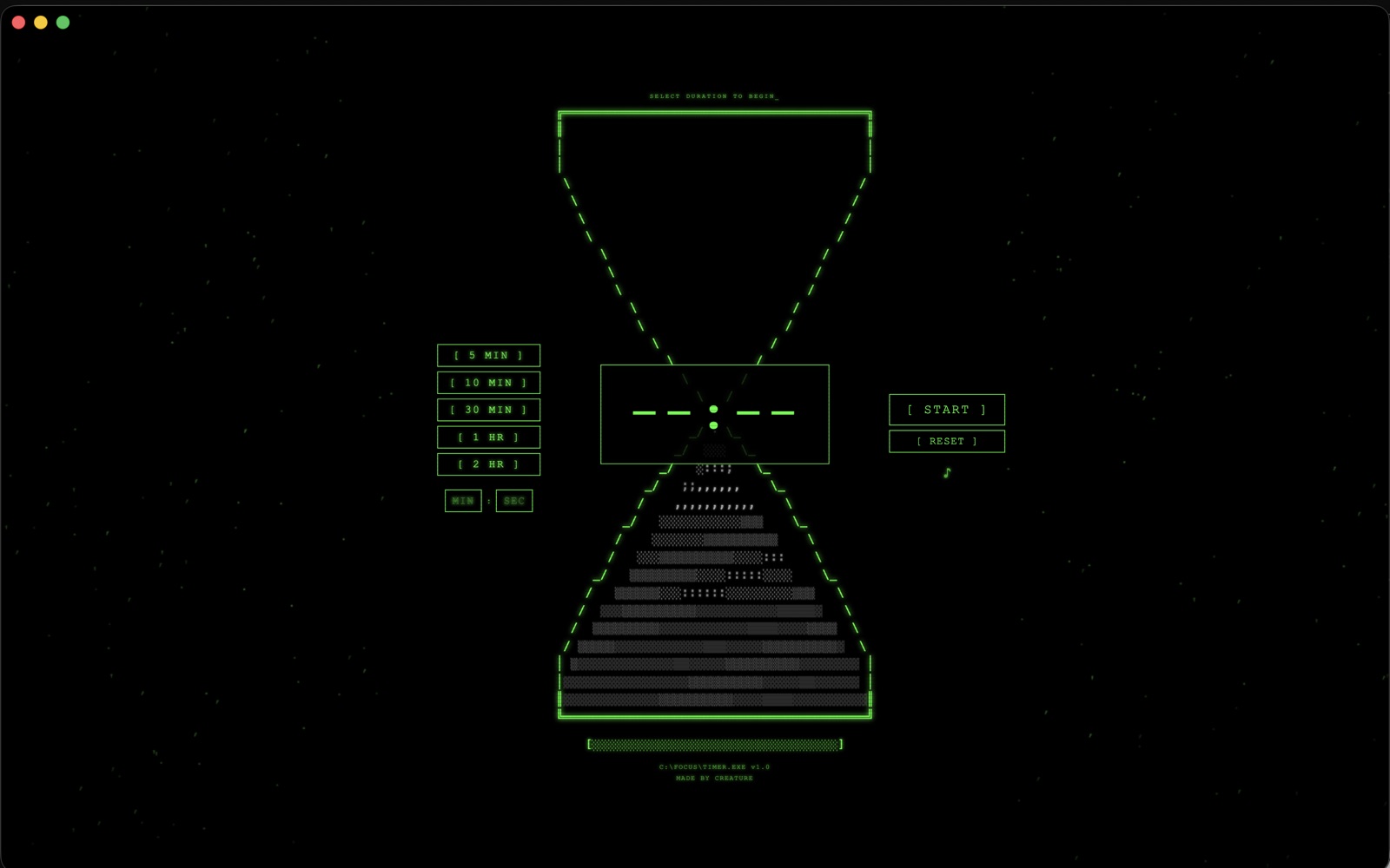 FOCUS at rest. An empty green ASCII hourglass on black, the duration buttons unselected, and the prompt SELECT DURATION TO BEGIN.